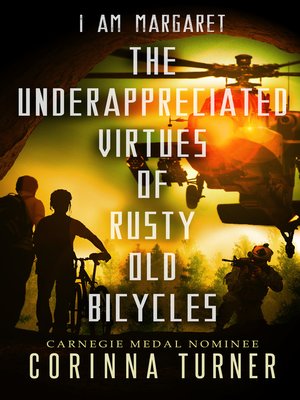 cover image of The Underappreciated Virtues of Rusty Old Bicycles